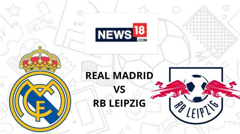 real madrid vs leipzig where to watch